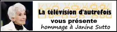 Une sélection de vidéos et biographie rendant hommage à Janine Sutto 1921-2017